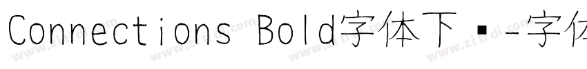 Connections Bold字体下载字体转换